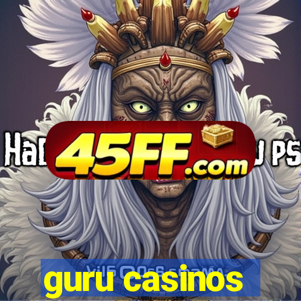guru casinos